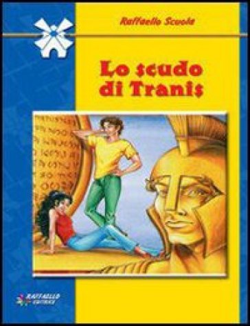 Lo scudo di Tranis - NA - Luciano Nardelli