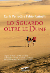 Lo sguardo oltre le dune