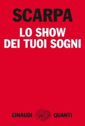 Lo show dei tuoi sogni