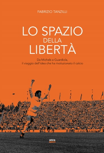 Lo spazio della libertà - Fabrizio Tanzilli - Roberto Beccantini