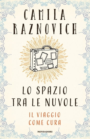 Lo spazio tra le nuvole - Camila Raznovich