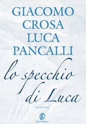 Lo specchio di Luca