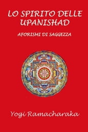 Lo spirito delle Upanishad