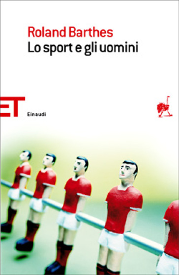 Lo sport e gli uomini - Roland Barthes