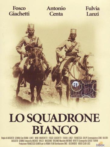 Lo squadrone bianco (DVD) - Augusto Genina