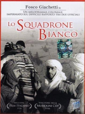 Lo squadrone bianco (DVD) - Augusto Genina