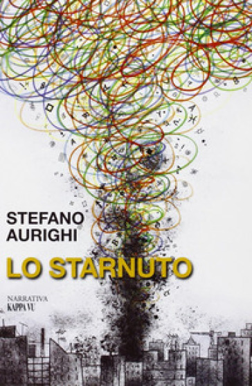Lo starnuto - Stefano Aurighi