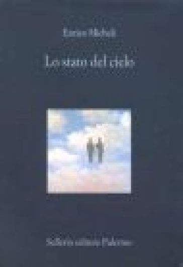 Lo stato del cielo - Enrico Micheli