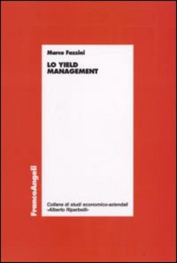 Lo yield management - Marco Fazzini