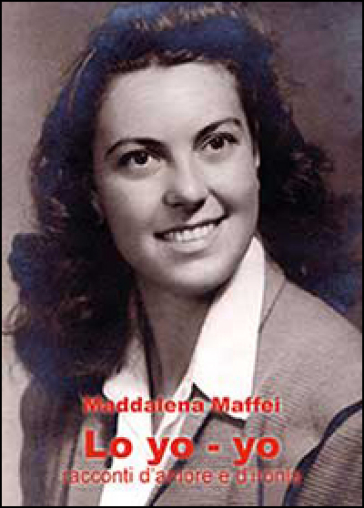 Lo yo-yo - Maddalena Maffei