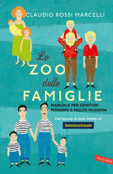 Lo zoo delle famiglie - Claudio Rossi Marcelli