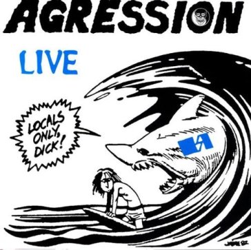 Locals only -live- - Agression