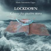Lockdown - Chiusa fra quattro mura