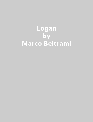 Logan - Marco Beltrami