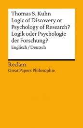 Logic of Discovery or Psychology of Research? / Logik oder Psychologie der Forschung? (Englisch/Deutsch)