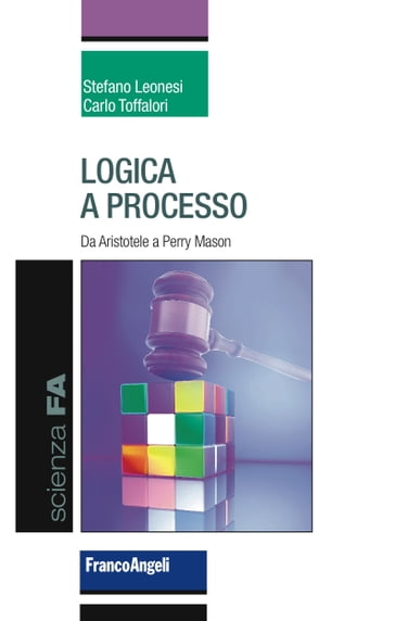 Logica a processo - Carlo Toffalori - Stefano Leonesi