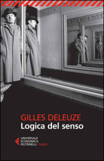 Logica del senso - Gilles Deleuze