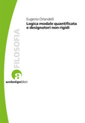 Logica modale quantificata e designatori non rigidi