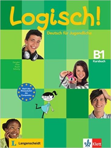 Logisch! B1. Kursbuch. Deutsch für jugendliche. Per la Scuola media. Con CD Audio