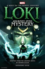 Loki: Journey Into Mystery Prose Novel