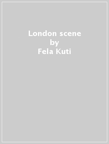 London scene - Fela Kuti