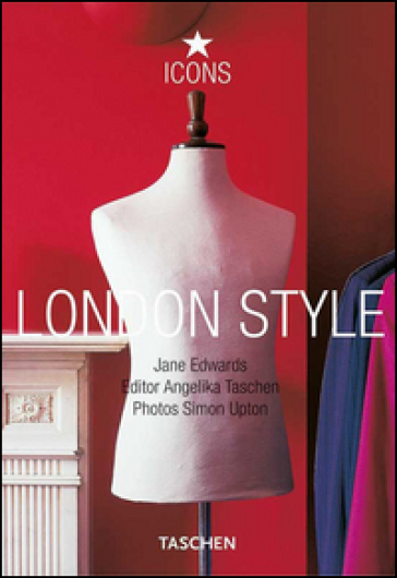 London style. Ediz. italiana, spagnola e portoghese - Angelika Taschen