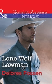 Lone Wolf Lawman (Mills & Boon Intrigue) (Appaloosa Pass Ranch, Book 1)