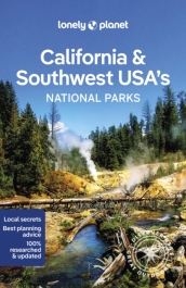 Lonely Planet California & Southwest USA s National Parks