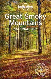 Lonely Planet Great Smoky Mountains National Park