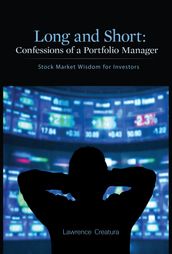 Long and Short: Confessions of a Portfolio Manager