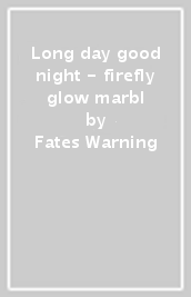 Long day good night - firefly glow marbl