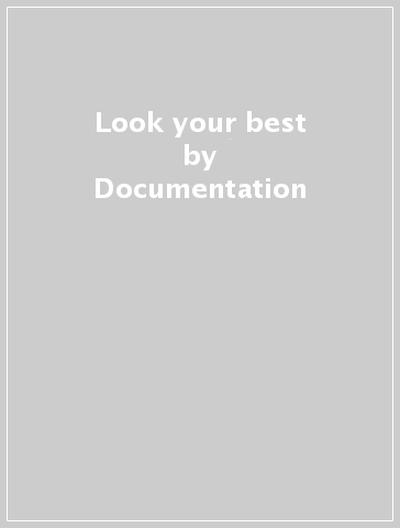 Look your best - Documentation