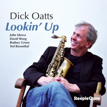 Lookin' up - DICK OATTS