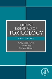 Loomis s Essentials of Toxicology