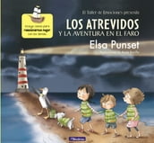 Los Atrevidos y la aventura en el faro (Serie Los Atrevidos 3)