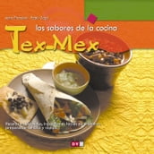 Los sabores de la cocina tex-mex