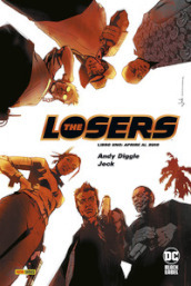 Losers. Ediz. deluxe. 1: Aprire al buio