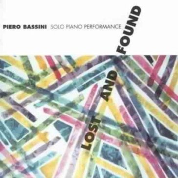 Lost and found - BASSINI PIERO