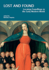 Lost & found: locating foundlings in the early modern world