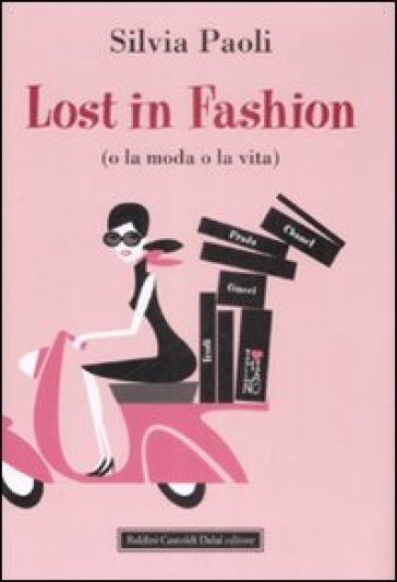 Lost in fashion (o la moda o la vita) - Silvia Paoli