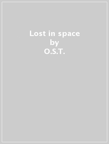 Lost in space - O.S.T.
