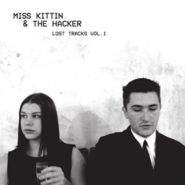 Lost tracks vol. 1 ep - MISS KITTEN & THE HA