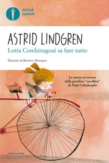 Lotta Combinaguai sa fare tutto - Astrid Lindgren