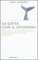 Lotta con il Leviatano. Percorsi di un ordine politico conservatore in Europa (1815-1965)