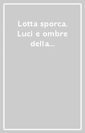 Lotta sporca. Luci e ombre della lotta dei lavoratori delle pulizie ferroviarie