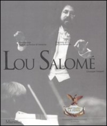 Lou Salomé - Giuseppe Sinopoli