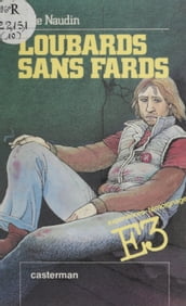 Loubards sans fards