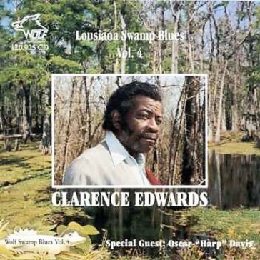 Louisiana swamp blues v.4 - CLARENCE EDWARDS