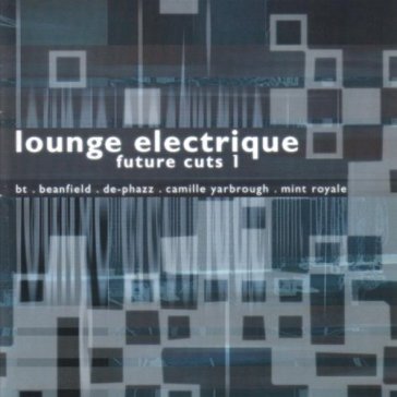 Lounge electric future cu - AA.VV. Artisti Vari