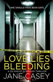 Love Lies Bleeding: A short story (Maeve Kerrigan)